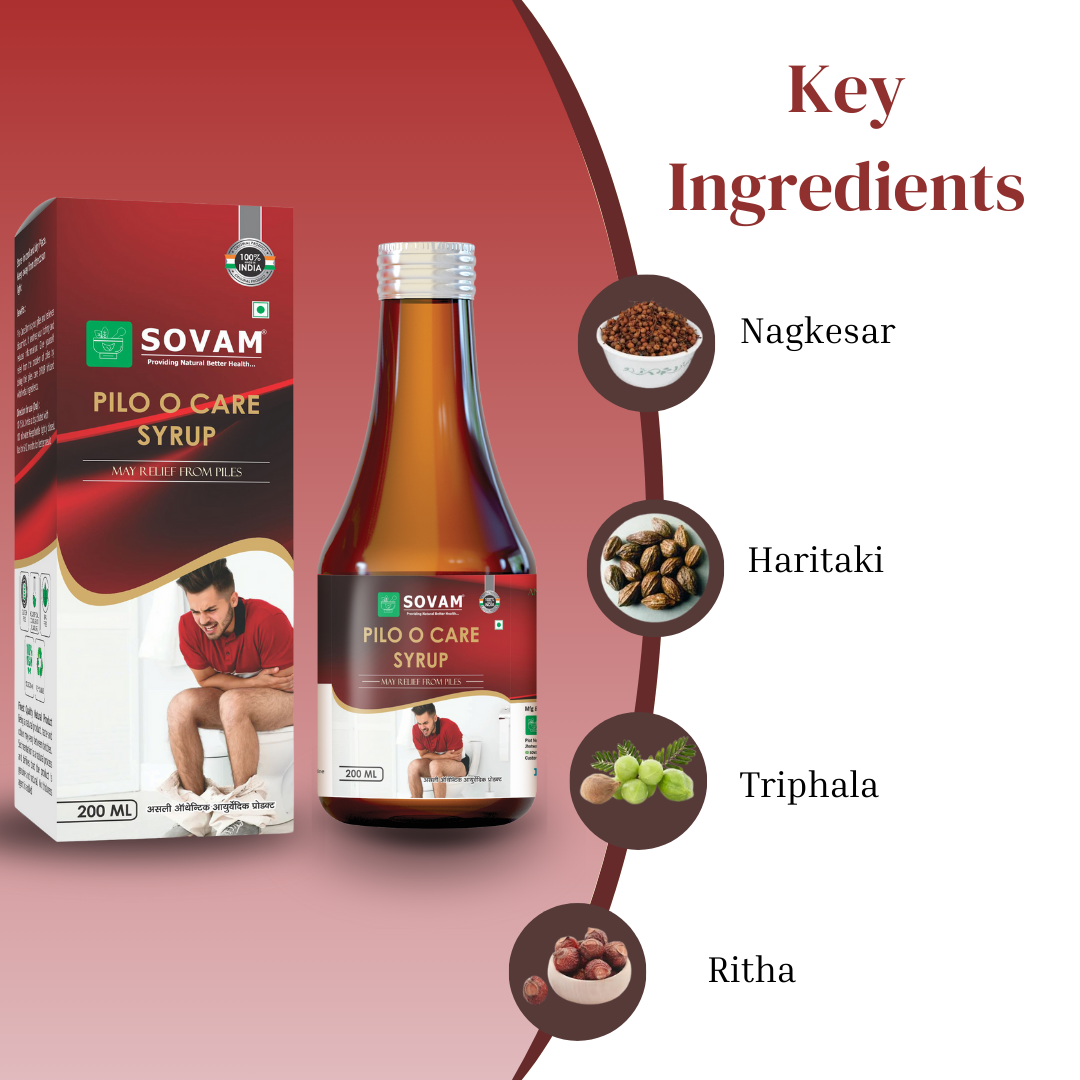 Pilo O care Syrup Ayurvedic piles solution | Sovam Ayurveda